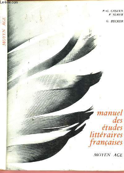 MANUEL DES ETUDES LITTERAIRES FRANCAISES : MOYEN AGE