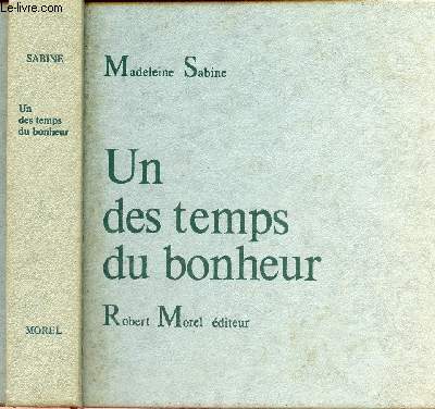 UN DES TEMPS DU BONHEUR