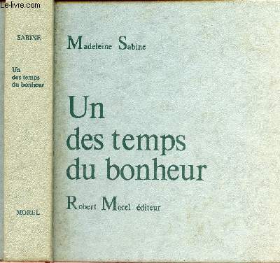 UN DES TEMPS DU BONHEUR