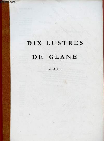 DIX LUSTRES DE GLANE