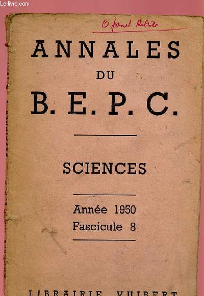 ANNALES DU B.E.P.C. - SCIENCES - ANNEE 1950 - FASCICULE 8