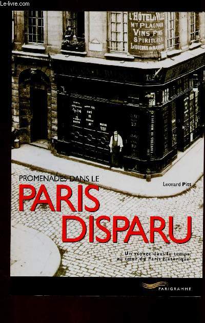 PROMENADES DANS LA PARIS DISPARU