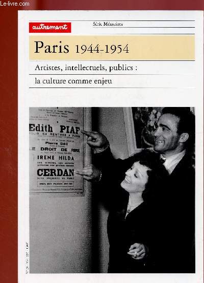 PARIS - 1944/1954 : ARTISTESn INTELLECTUELS, PUBLICS : LA CULTURE COMME ENJEU