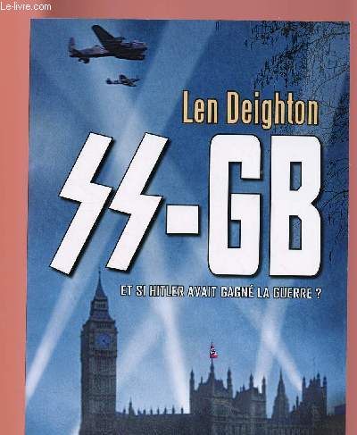 SS-GB : ET SI HITLER AVAIT GAGNER LA GUERRE ?