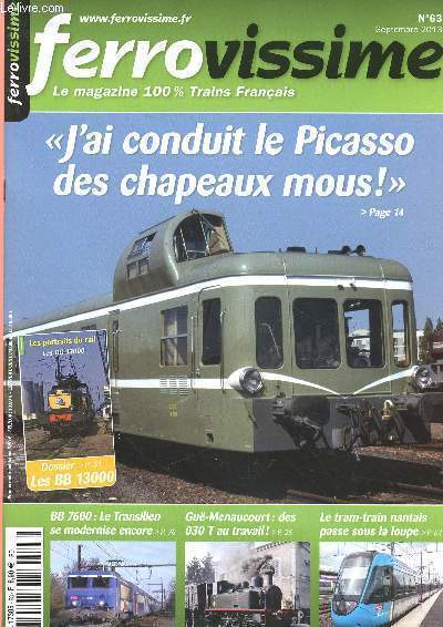 FERROVISSIME - LE MAGAZINE DU TRAIN ET DE SON HISTOIRE - N63- SEPT 2013 : 
