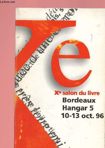 XE SALON DU LIVRE - BORDEAUX - HANGAR 5 - 10-13 OCT 96