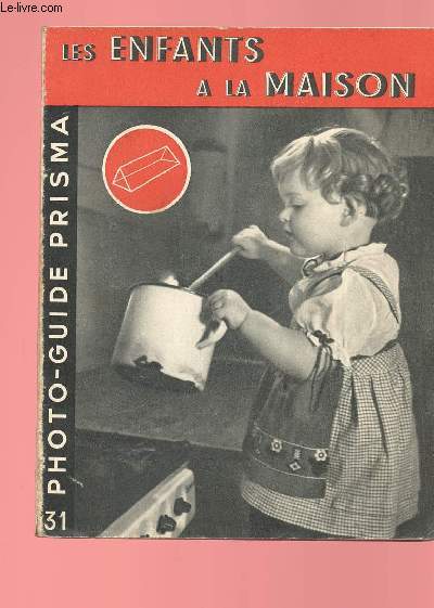 LES ENFANTS A LA MAISON