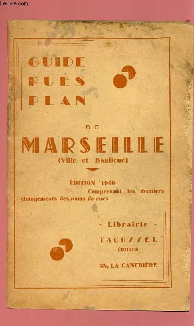 GUIDE RUES PLAN DE MARSEILLE - EDITION 1946