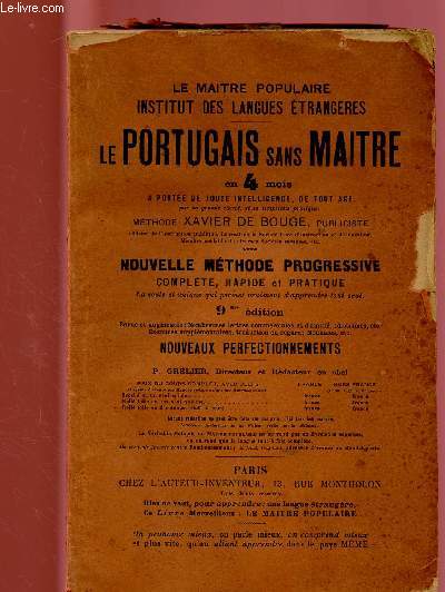 LE PORTUGAIS SANS MAITRE EN 4 MOIS - METHODE XAVIER DE BOUGE