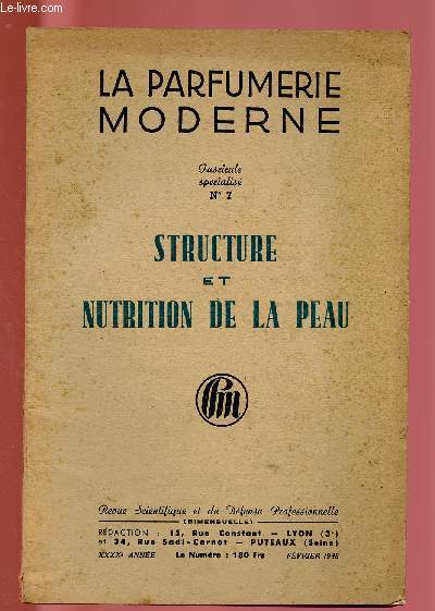 REVUE SCIENTIFIQUE ET DE DEFENSE PROFESSIONELLE N7- FEV 48 : STRUCTURE ET NUTRITION DE LA PEAU
