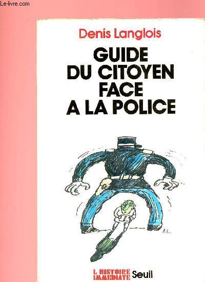 GUIDE DU CITOYEN FACE A LA POLICE