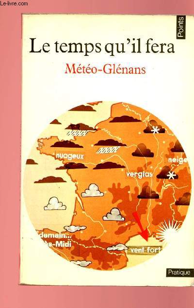 LE TEMPS QU'IL FERA : METEO-GLENANS