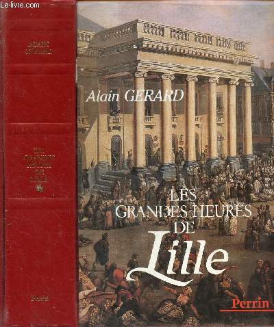 LES GRANDES HEURES DE LILLES