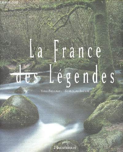 LA FRANCE DES LEGENDES