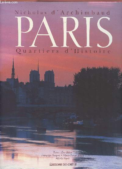 PARIS - QUARTIERS D'HISTOIRE