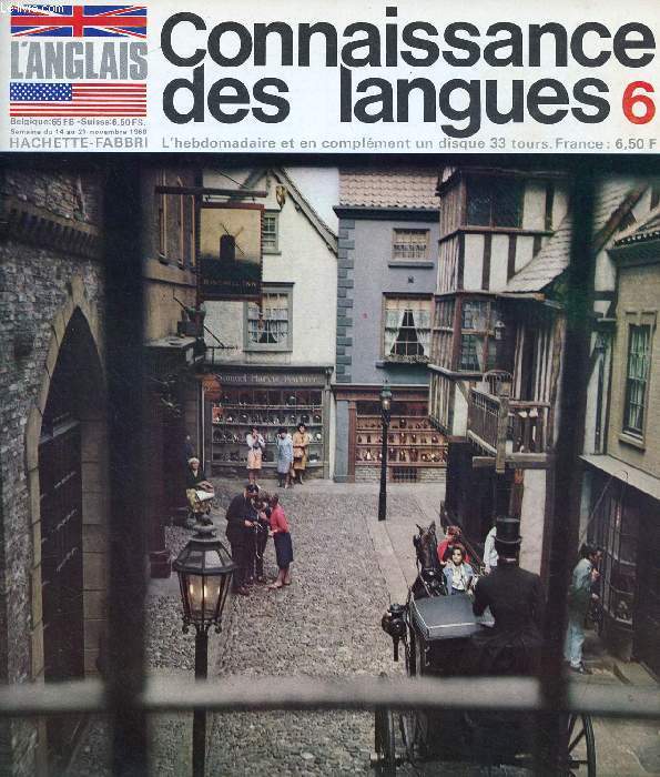 CONNAISSANCE DES LANGUES, L'ANGLAIS, N 6, NOV. 1968 (Sommaire: La Cit. In a bus. A town flat. Grammaire. Phontique...)