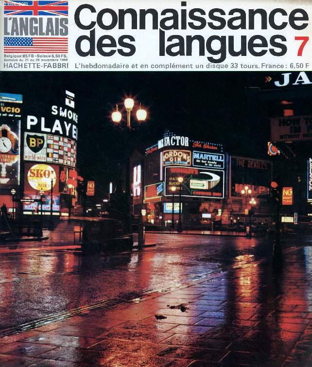 CONNAISSANCE DES LANGUES, L'ANGLAIS, N 7, NOV. 1968 (Sommaire: Le West End. Greetings. Domestic animals. Grammaire. Vovabulaire...)