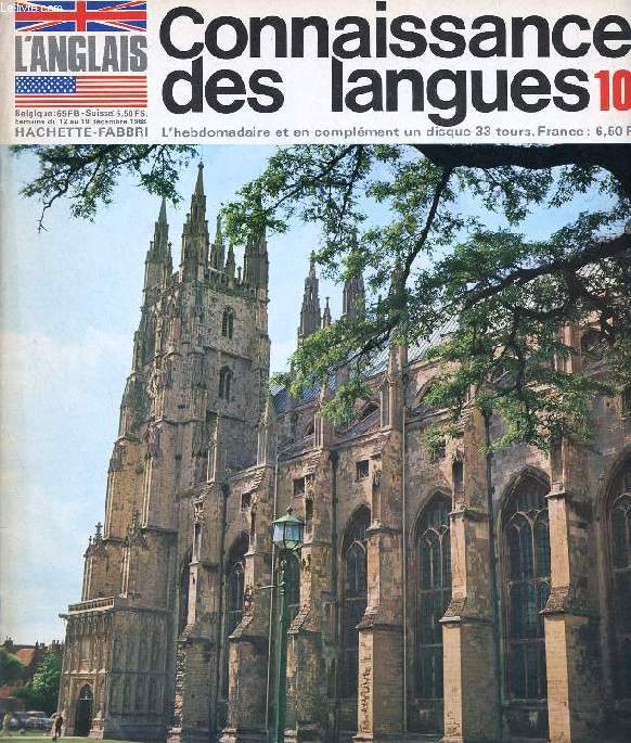 CONNAISSANCE DES LANGUES, L'ANGLAIS, N 10, DEC. 1968 (Sommaire: Que trouve le touriste dans l'Angleterre du Sud ? At the chemist's. At the barber's. Grammaire. Phontique...)