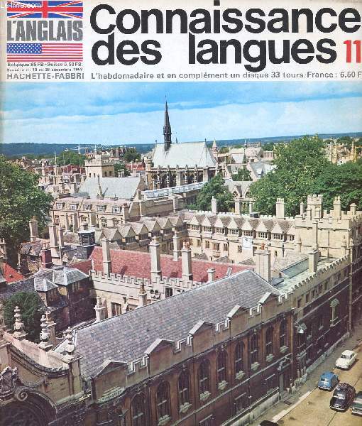 CONNAISSANCE DES LANGUES, L'ANGLAIS, N 11, DEC. 1968 (Sommaire: Tradition et modernisme dans la culture anglaise. White coffee. Colours. At the book seller's. Grammaire. Vocabulaire...)