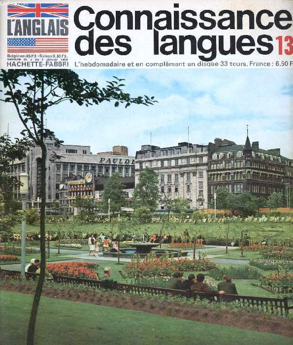 CONNAISSANCE DES LANGUES, L'ANGLAIS, N 13, JAN. 1969 (Sommaire: Le charbon, plaie et richesse de l'Angleterre du Nord. At the cobbler's. At the milliner's. Grammaire. Phontique...)
