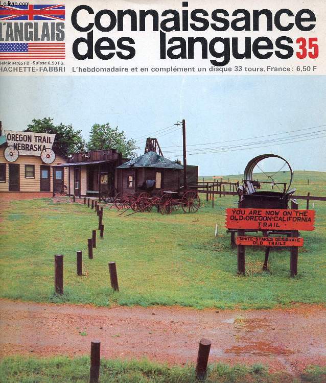 CONNAISSANCE DES LANGUES, L'ANGLAIS, N 35, 1969 (Sommaire: La conqute de l'Ouest. The Inns of Court. Fleet Street: the British Press. Along the Strand. Grammaire. Vocabulaire...)