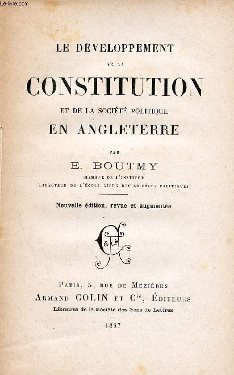 LE DEVELOPPEMENT DE LA CONSTITUTION ET DE LA SOCIETE POLITIQUE EN ANGLETERRE