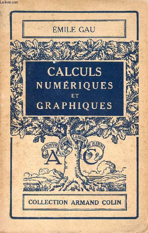 CALCULS NUMERIQUES ET GRAPHIQUES