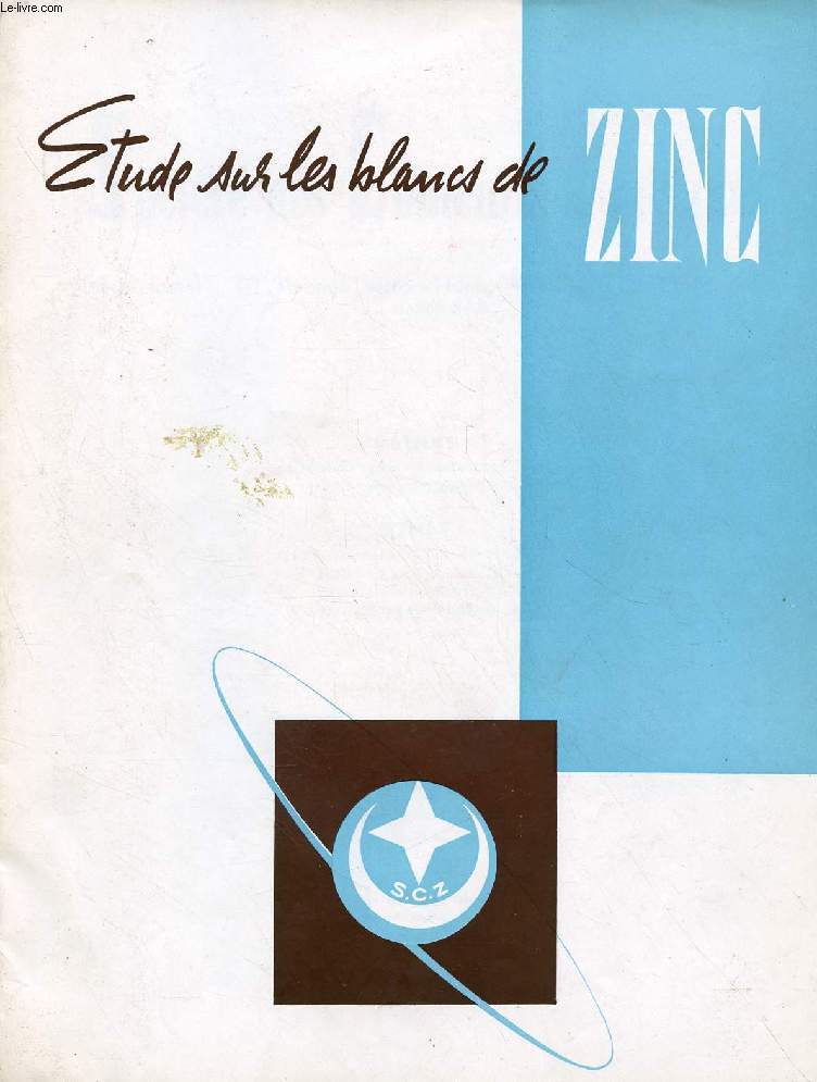 ETUDE SUR LES BLANCS DE ZINC