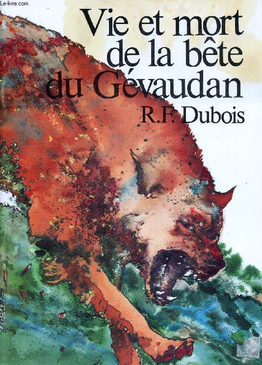VIE ET MORT DE LA BETE DU GEVAUDAN, Commentaires 1988-1989