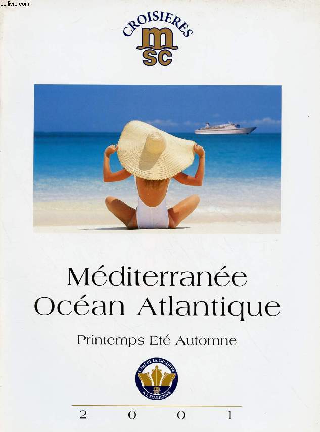 MEDITERRANEE, OCEAN ANTLANTIQUE, Printemps, Et, Automne 2001 (Catalogue)