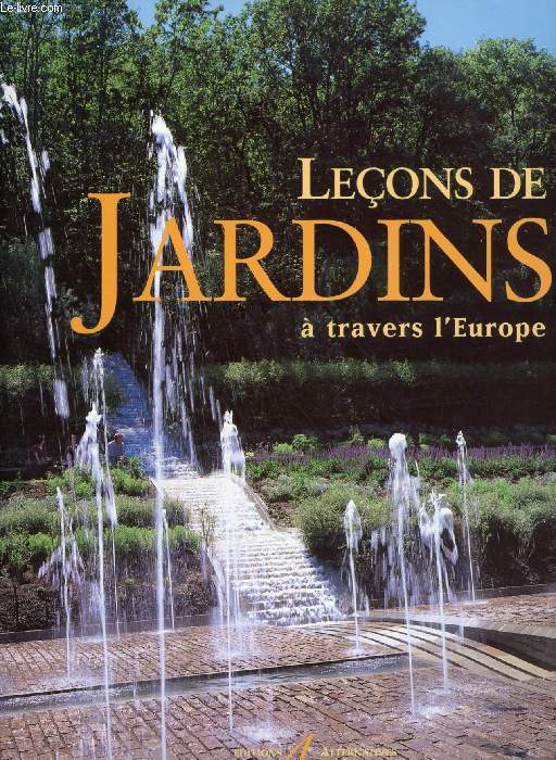 LECONS DE JARDINS A TRAVERS L'EUROPE