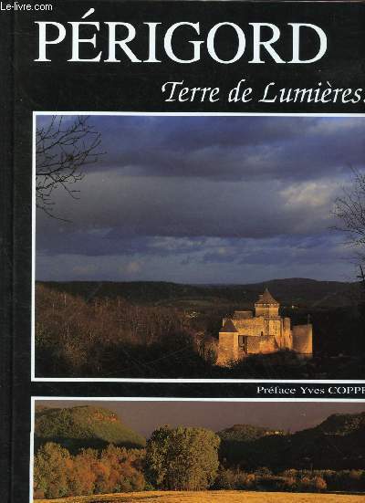 PERIGORD - TERRE DE LUMIERES