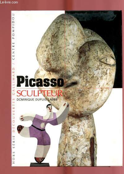 PICASSO SCULPTEUR