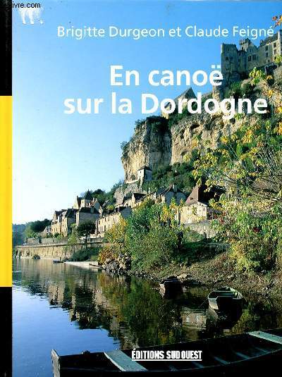 EN CANOE SUR LA DORDOGNE