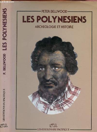 LES POLYNESIENS : ARCHEOLOGIE ET HISTOIRE