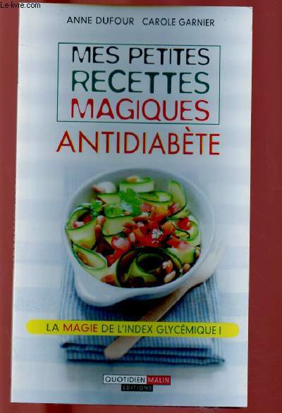 MES PETITES RECETTES MAGIQUES - ANTIDIABETE