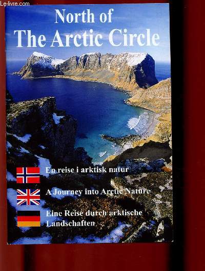 NORTH OF THE ARCTIC CIRCLE