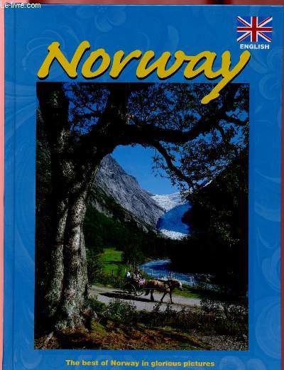 NORWAY : The best of Norway in glorious pictures