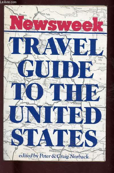 NEWSWEEK : TRAVEL GUIDE TO THE UNITED STATES