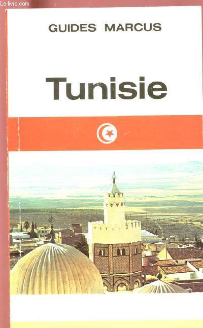 GUIDES MARCUS : TUNISIE