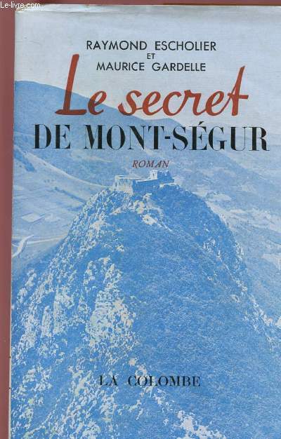 LE SECRET DE MONT-SEGUR