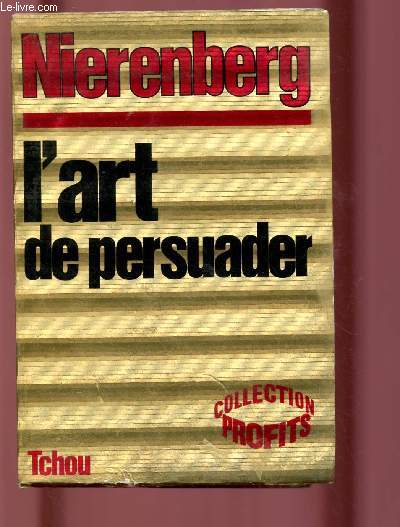 L'ART DE PERSUADER