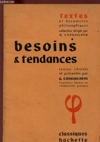 BESOINS ET TENDANCES : textes et documents philosophiques