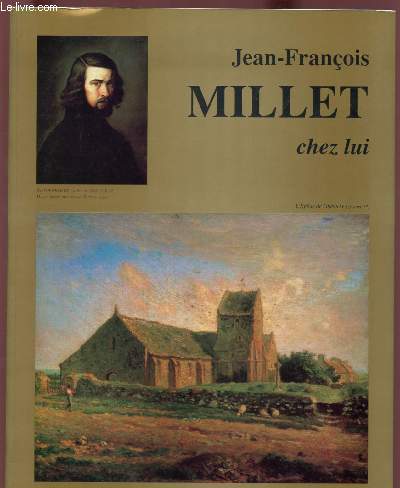 JEAN-FRANCOIS MILLET CHEZ LUI A GREVILE-HAGUE