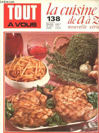 TOUT A VOUS - LA CUISINE DE A A Z - NOUVELLE SERIE - N138: poulet, prune, pudding,etc