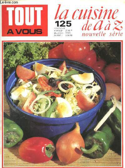 TOUT A VOUS - LA CUISINE DE A A Z - NOUVELLE SERIE - N125 : hamburger, haricot-vert, homard, cuisine hongroise,etc