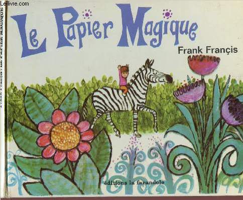 LE PAPIER MAGIQUE