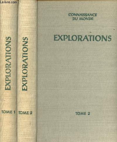 EXPLORATIONS -2 VOLUMES - TOMES 1 ET 2 / COLLECTION 