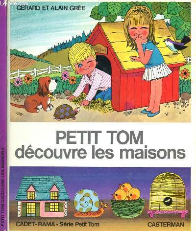 PETIT TOM DECOUVRE LES MAISONS