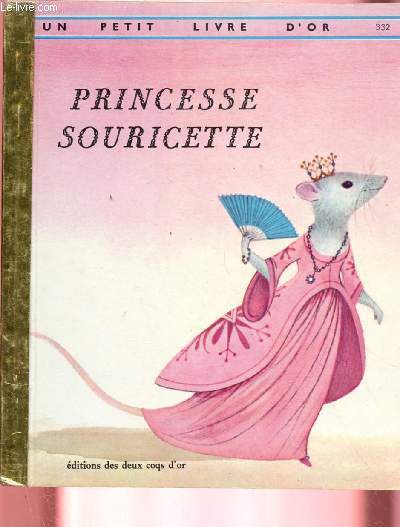 PRINCESSE SOURICETTE - COLLECTION 